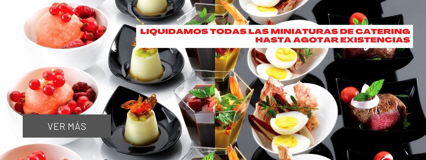Liquidamos todas las miniaturas de catering